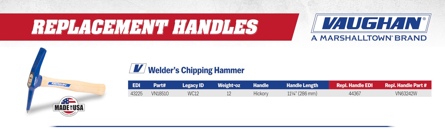 VAUGHAN Chipping Welding Hammer, 12 Ounce, Made in the USA, WC12, VN18510