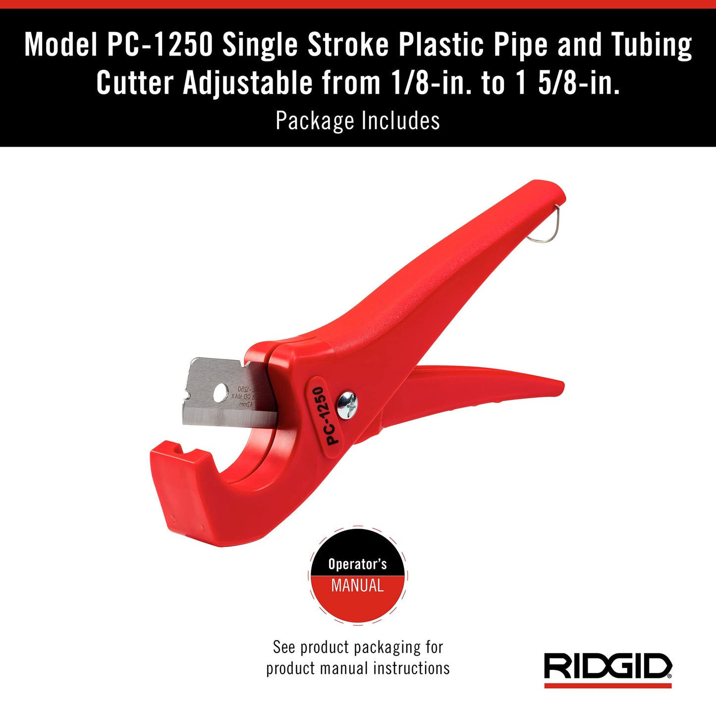 RIDGID 23488 Model PC-1250 Single Stroke Plastic Pipe and Tubing Cutter, 1/8-inch to 1-5/8-inch Pipe Cutter