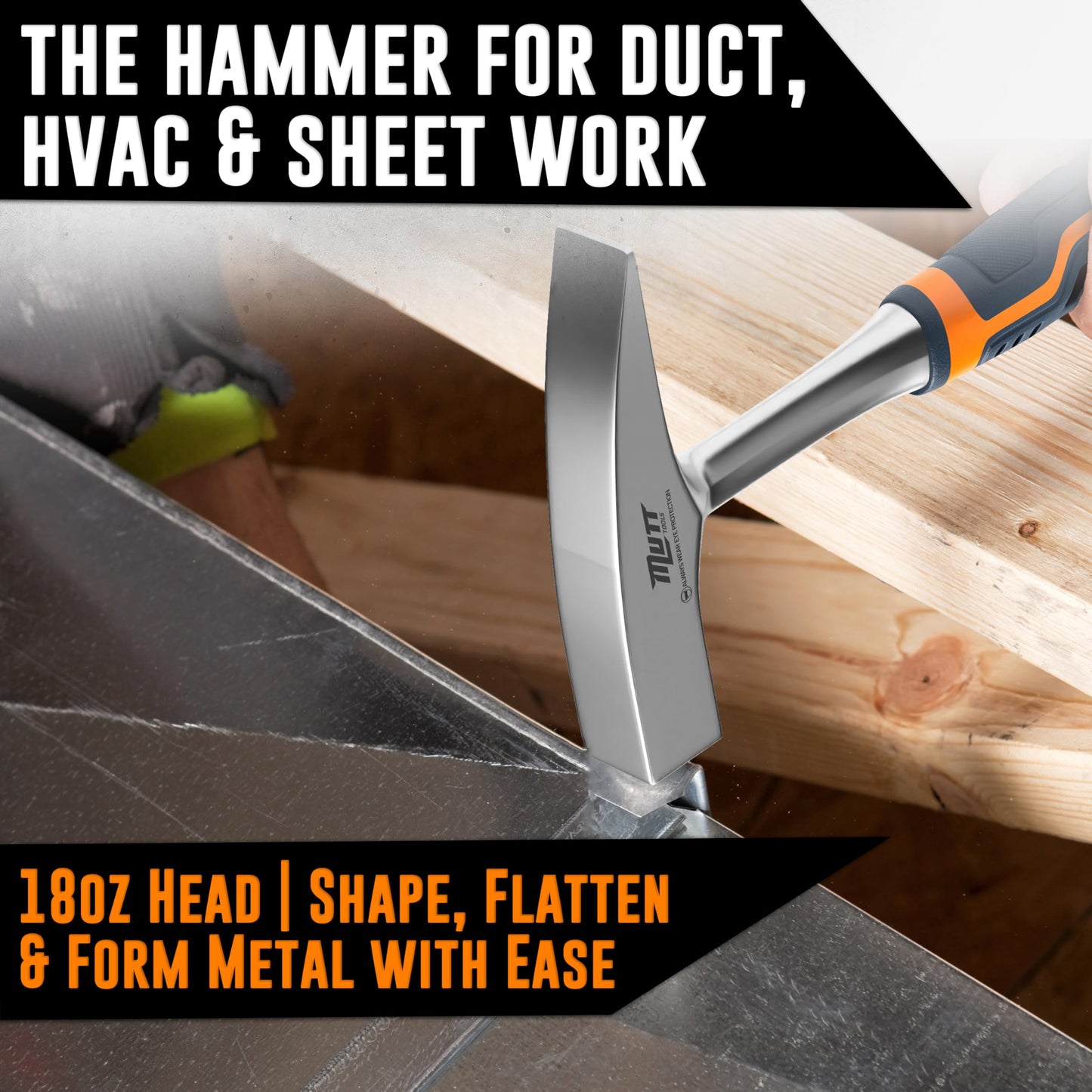 Mutt Tools 18oz Sheet Metal Hammer – Forged Tinners Hammer for Metal Shaping, HVAC, Duct Work with Ergonomic Handle