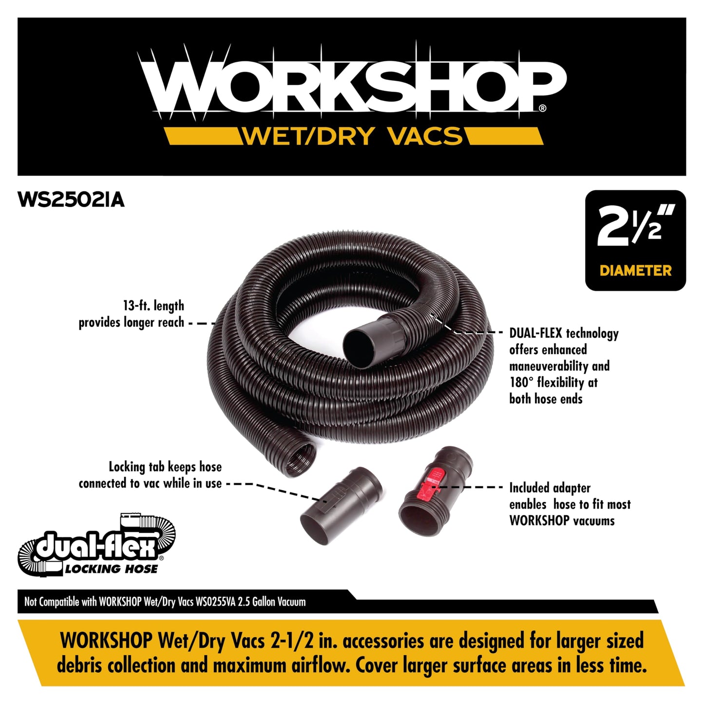 WORKSHOP Wet/Dry Vacs Shop Vacuum Accessories WS25021A Long Hose Attachment, 2-1/2-inch x 13-feet Locking Hose for Wet Dry Shop Vacuum Cleaners