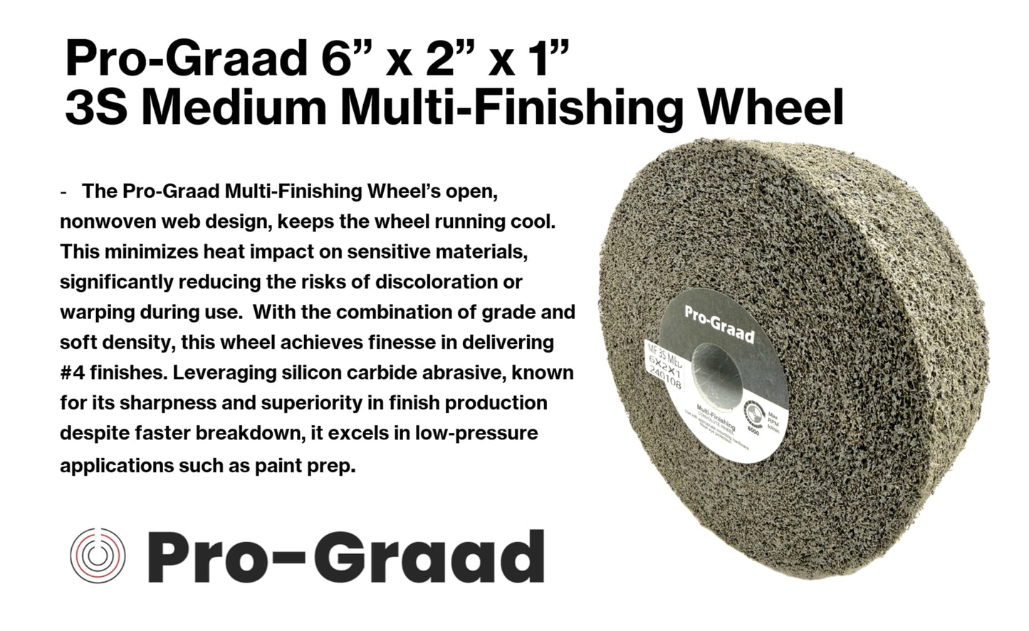 Pro-Graad Multi-Finishing Wheel – 6” x 2” x 1” 3S Medium Grit Silicon Carbide - Stainless Steel Finishing Convolute Wheel – for #4 Finish - 1 Pack